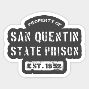 Property of San Quentin State Prison T-Shirt Sticker